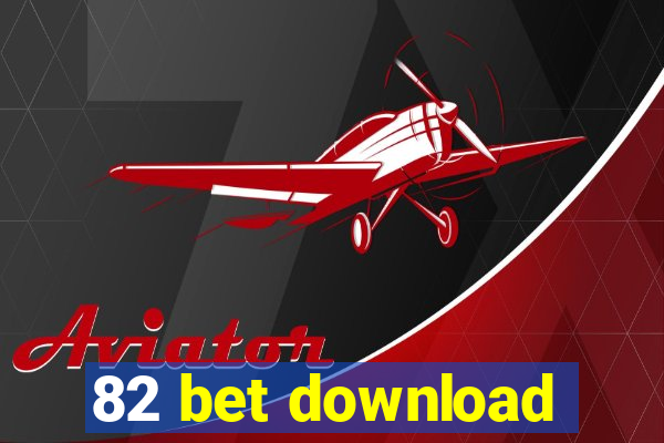 82 bet download